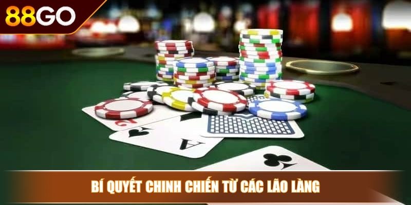 Game Bài Đổi Thưởng Sinh Tử 88GO Trải Nghiệm Đẳng Cấp 4 Bí quyết chinh chiến từ các lão làng