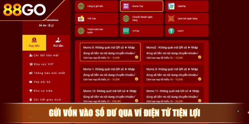 Nạp Tiền 88GO - Cách Gửi Vốn Vào Số Dư Tài Khoản Đơn Giản 3 Gửi vốn vào số dư qua ví điện tử tiện lợi