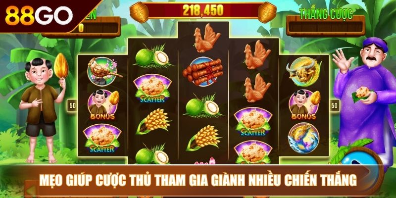 Nổ hũ Thằng Bờm 88Go – Cười Sảng Khoái Trúng Vàng Đầy Tay 3 Mẹo giúp cược thủ tham gia giành nhiều chiến thắng
