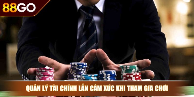 Chơi Có Trách Nhiệm 88GO - Các Quy Định Trải Nghiệm An Toàn 4 Quản lý tài chính lẫn cảm xúc khi tham gia chơi
